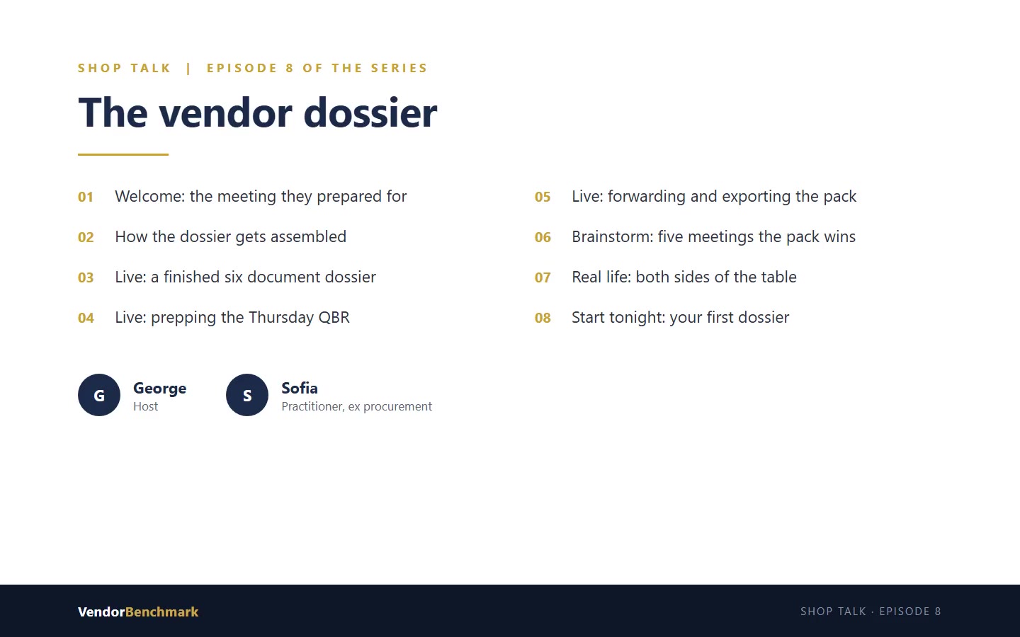 The vendor dossier Shop Talk episode
